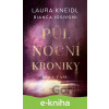 E-kniha Půlnoční kroniky: Řeka času - Bianca Iosivoni, Laura Kneidl