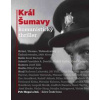 Král Šumavy - Petr Kopal