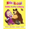 Máša a medvěd CZ - Velká kniha zábavy • Příběhy • omalovánky • hádanky • pexeso - Walt Disney