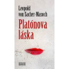 Platónova láska - Sacher-Masoch Leopold von