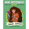Mini potterovky: Hermiona Grangerová - J. K. Rowlingová, Laura Proietti