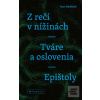 Z rečí v nížinách - Tvár… (Ivan Kadlečík)