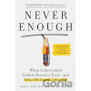 Never Enough - Jennifer Breheny Wallace