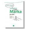 Evanjelium podľa Marka pre deti - Laurovičová Lea