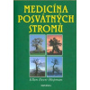 Medicína posvátných stromů - Ellen Evert Hopman