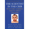 The Scientist in the Crib (Alison Gopnik,Andrew N. Meltzoff,Patricia K. Kuhl)(Brožovaná)