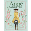 Anne Arrives