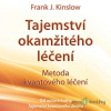 Tajemství okamžitého léčení - Frank Kinslow - online doručenie