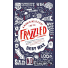 A Mindfulness Guide for the Frazzled - Ruby Wax
