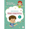 Šikuľkovia - Vymazalová Lenka