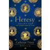 Heresy - Catherine Nixey