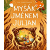 Myšák jménem Julian - Joe Todd - Stanton
