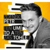Petr Zdeněk - Ten umí to a ten zas tohle / Digipack [CD]