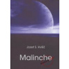 Malinche - Hvišč Jozef S.