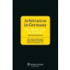 ARBITRATION IN GERMANY - K. Bockstiegel, Stefan Kröll, Patricia Nacimiento
