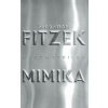 Mimika - Sebastian Fitzek