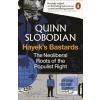 Hayeks Bastards (Quinn Slobodian)