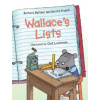 Wallace's Lists (Barbara Bottner,Gerald Kruglik,Olof Landstrom)(Pevná)
