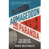 Armageddon and Paranoia