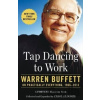 Tap Dancing to Work - Carol Loomis