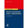 Obecné mezinárodní právo v dokumentech, 4., doplněné vydání