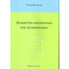 Diskrétna matematika pre informatikov - Vladimír Palko