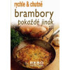 Brambory pokaždé jinak - rychle & chutně - 3. vydání