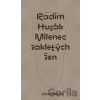 Milenec zakletých žen - Radim Husák