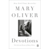 Devotions : The Selected Poems of Mary Oliver
