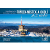 Frýdek-Místek a okolí z… (Radka Srněnská; Jakub Chovan; Juraj Jankovič)