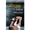 Jóga a sex - Elisabeth Haichová