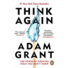 Think Again - Adam Grant, Ebury Publishing