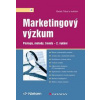 Marketingový výzkum - Postupy, metody, trendy - Tahal Radek