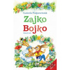 Zajko Bojko - Ľudmila Podjavorinská, Jarmila Dicová-Ondrejková (ilustrátor)