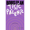 Tisíc Páleníc - Boris Filan - online doručenie