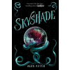 Skyshade - Alex Aster