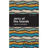 Jerry of the Islands - Jack London