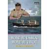 Moře je láska moře je život - Boura Václav