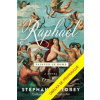 Raffael - Malíř v Římě - Storeyová Stephanie
