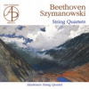 BEETHOVEN-SZYMANOWSKI: String quartets (CD)