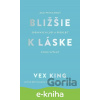 E-kniha Bližšie k láske - Vex King