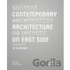 Súčasná architektúra na východe Slovenska - Elena Alexy, Katarína Trnovská, Michal Burák