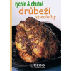 Drůbeží speciality - rychle & chutně - 3. vydání