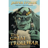 The Great Troll War