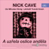 A uzřela oslice anděla - Nick Cave - online doručenie