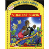 Stratený slávik - Slovenské pedagogické nakladateľstvo - Mladé letá