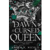 The Dawn of the Cursed Queen - Amber V. Nicole