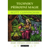 Techniky přírodní magie - Cunningham Scott