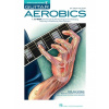 Guitar Aerobics technické cvičenia pre gitaru
