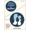 Matky, synové a milenky - Michael Gurian